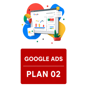 Google Ads - Plan 02
